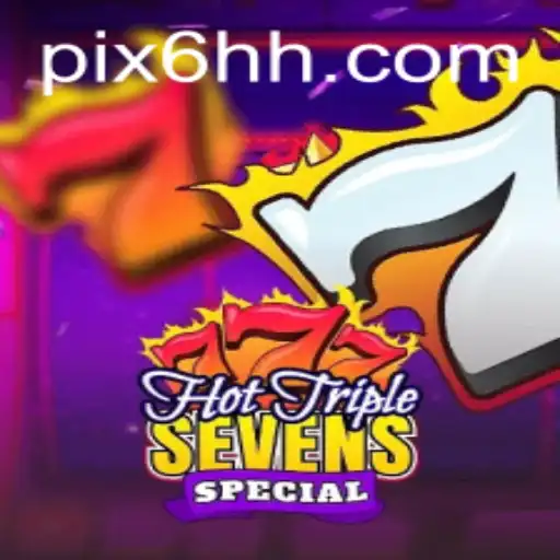 Explorando o Universo de HotTripleSevensSpecial: Tudo o que você Precisa Saber